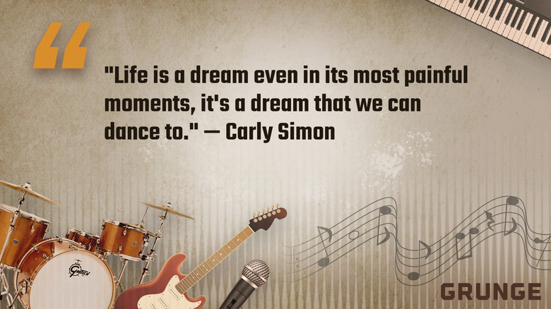 Carly Simon's quote about life being a dream