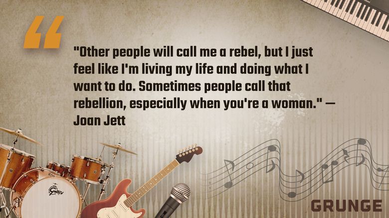 "Other people will call me a rebel, but I just feel like I'm living my life and doing what I want to do. Sometimes people call that rebellion, especially when you're a woman." - Joan Jett