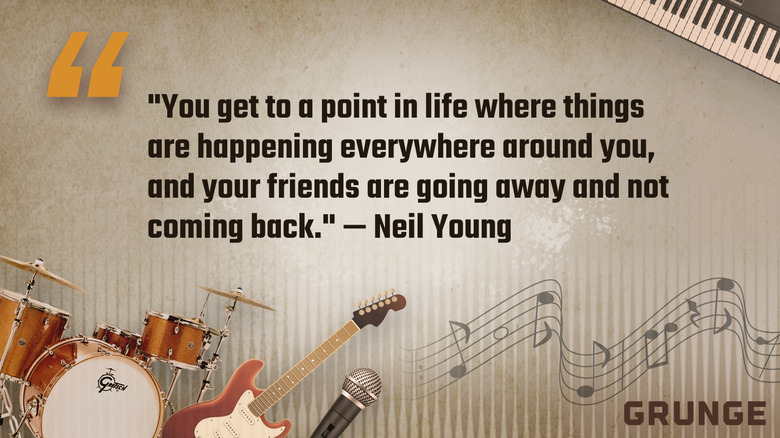 An illustrated card with a quote by Neil Young that reads: "You get to a point in life where things are happening everywhere around you, and your friends are going away and not coming back."