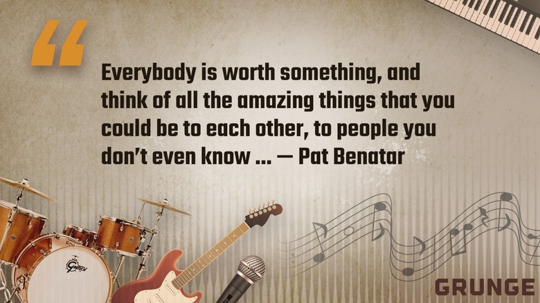 Quote of the Day by Pat Benatar