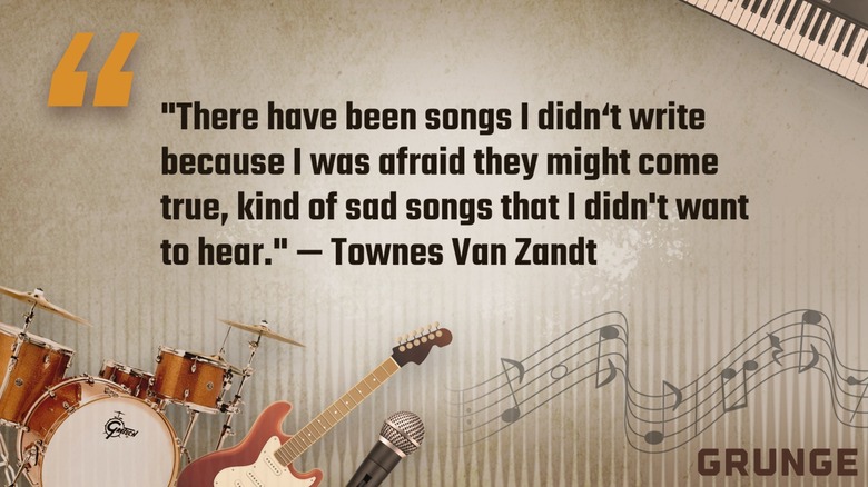 Graphic of Townes Van Zandt's quote