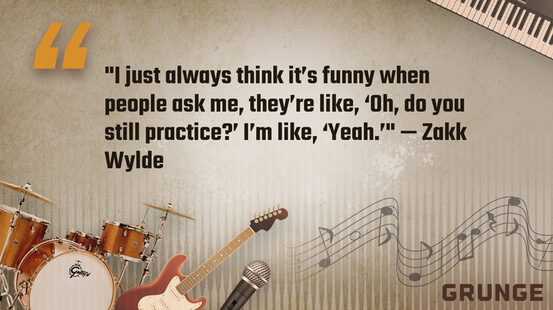Zakk Wylde's quote about practicing