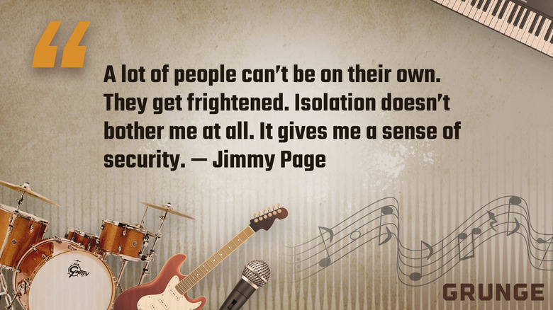 An illustrated card with a quote by Jimmy Page, reading "A lot of people can't be on their own. They get frightened. Isolation doesn't bother me at all. It gives me a sense of security."
