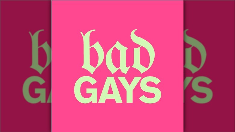 Cover with medieval lettering Bad Gays on pink background