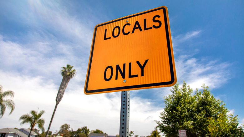 Sign reading Locals Only