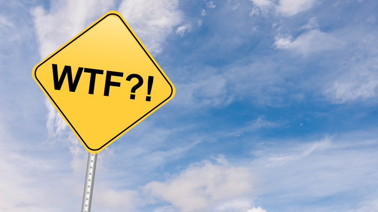 sign that says WTF
