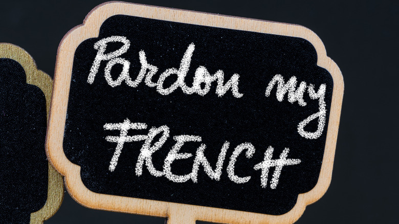 'Pardon my French' sign