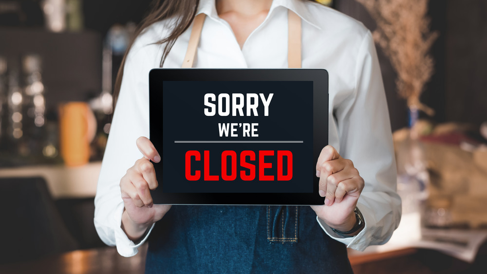 Sorry, We're Closed